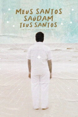Meus Santos Saúdam Teus Santos (2021) Meus Santos Saúdam Teus Santos (2021)