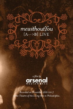 mewithoutYou [ A → B ] Live (2018)