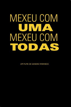 Mexeu com uma, mexeu com todas (2017) Mexeu com uma, mexeu com todas (2017)