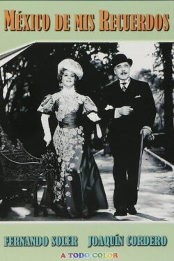 México de mis recuerdos (1963)