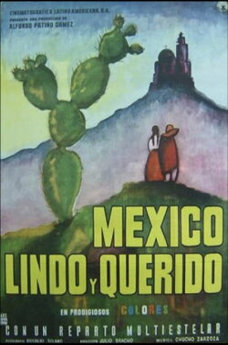 México lindo y querido (1961) México lindo y querido (1961)