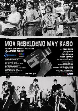 Mga Rebeldeng May Kaso (2015) Mga Rebeldeng May Kaso (2015)