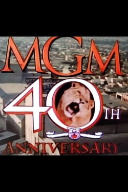 MGM 40th Anniversary (1964) MGM 40th Anniversary (1964)