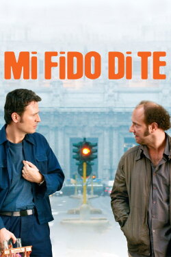 Mi fido di te (2007) Mi fido di te (2007)