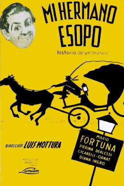 Mi hermano Esopo (Historia de un Mateo) (1952) Mi hermano Esopo (Historia de un Mateo) (1952)