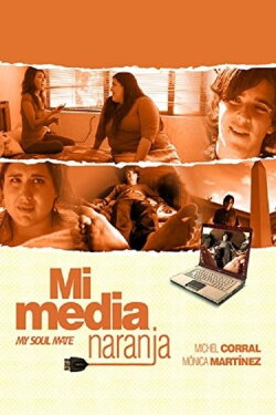 Mi media naranja (2008) Mi media naranja (2008)