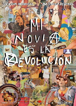 Mi novia es la revolución (2024) Mi novia es la revolución (2024)