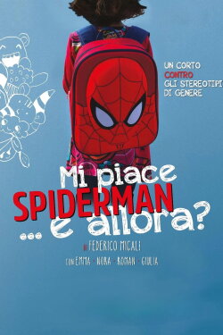 Mi piace Spiderman... e allora? (2021)