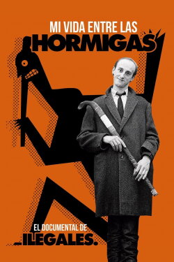 Mi vida entre las hormigas (2017)