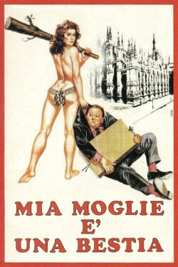 Mia moglie è una bestia (1988) Mia moglie è una bestia (1988)