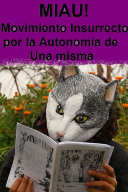 MIAU (Insurrect Movement for the Autonomy of One) (2014) MIAU (Insurrect Movement for the Autonomy of One) (2014)