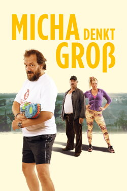 Micha denkt groß (2024) Micha denkt groß (2024)