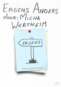 Micha Wertheim: Somewhere Else (2017)