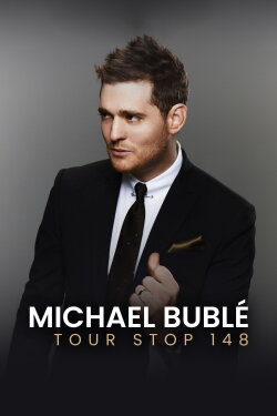 Michael Bublé - TOUR STOP 148 (2016) Michael Bublé - TOUR STOP 148 (2016)