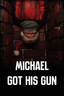 Michael Got His Gun (2008) Michael Got His Gun (2008)