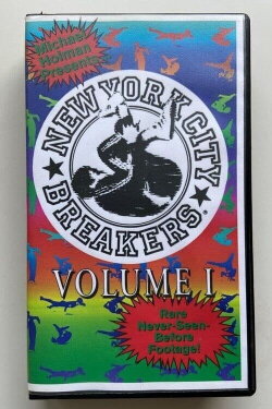 Michael Holman Presents The New York City Breakers Volume 1 (1997) Michael Holman Presents The New York City Breakers Volume 1 (1997)