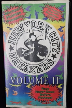 Michael Holman Presents The New York City Breakers Volume 2 (1997) Michael Holman Presents The New York City Breakers Volume 2 (1997)