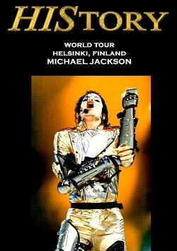 Michael Jackson: HIStory World Tour - Live in Helsinki (1997) Michael Jackson: HIStory World Tour - Live in Helsinki (1997)