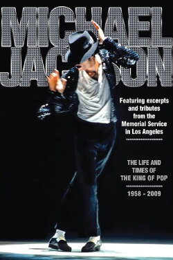 Michael Jackson: The Life and Times of the King of Pop (2009)