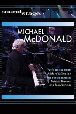 Michael McDonald: Live on Soundstage (2008) Michael McDonald: Live on Soundstage (2008)