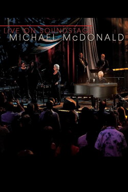 Michael McDonald: Live on Soundstage (2017) Michael McDonald: Live on Soundstage (2017)