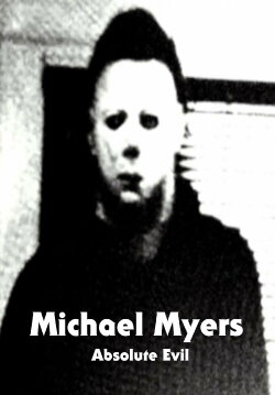 Michael Myers: Absolute Evil (2016)