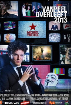 Michael van Peel: Van Peel Overleeft 2013 (2013) Michael van Peel: Van Peel Overleeft 2013 (2013)