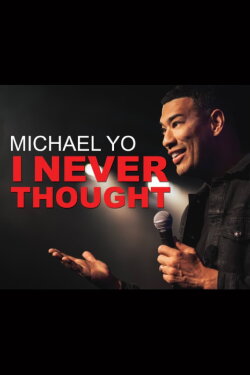 Michael Yo: I Never Thought (2022)