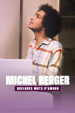 Michel Berger, quelques mots d'amour (2017) Michel Berger, quelques mots d'amour (2017)