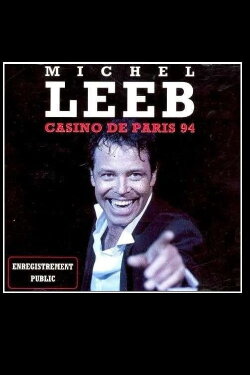 Michel Leeb au Casino de Paris (1994) Michel Leeb au Casino de Paris (1994)