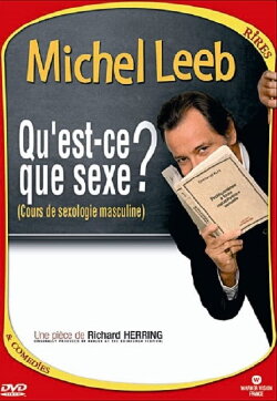 Michel Leeb - Qu'est-ce que sexe ? (2004) Michel Leeb - Qu'est-ce que sexe ? (2004)