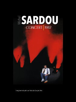 Michel Sardou Concert 87 (1987) Michel Sardou Concert 87 (1987)