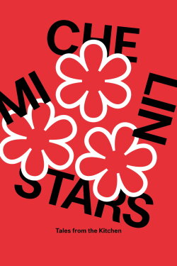 Michelin Stars: Tales from the Kitchen (2017) Michelin Stars: Tales from the Kitchen (2017)