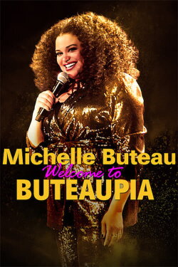 Michelle Buteau: Welcome to Buteaupia (2020) Michelle Buteau: Welcome to Buteaupia (2020)