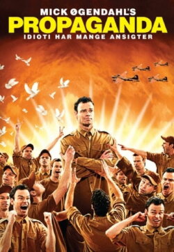 Mick Øgendahl's Propaganda (2010) Mick Øgendahl's Propaganda (2010)