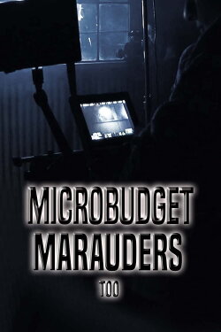 Microbudget Marauders Too (2020) Microbudget Marauders Too (2020)