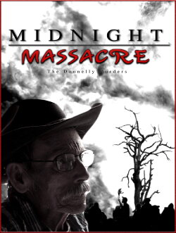 Midnight Massacre: The Donnelly Murders (2005)