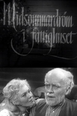 Midsommardröm i fattighuset (1959) Midsommardröm i fattighuset (1959)