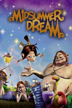 Midsummer Dream (2005) Midsummer Dream (2005)