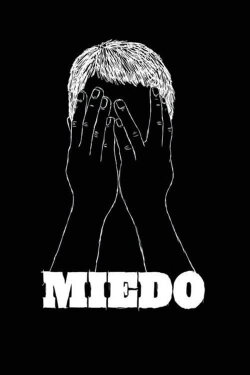 Miedo (2010) Miedo (2010)