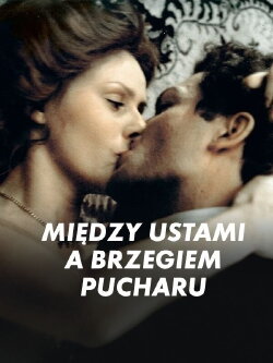 Między ustami a brzegiem pucharu (1987) Między ustami a brzegiem pucharu (1987)