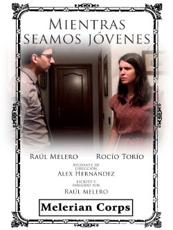 Mientras seamos jóvenes (2015) Mientras seamos jóvenes (2015)