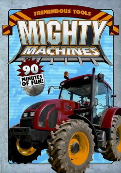 Mighty Machines - Tremendous Tools (2008) Mighty Machines - Tremendous Tools (2008)