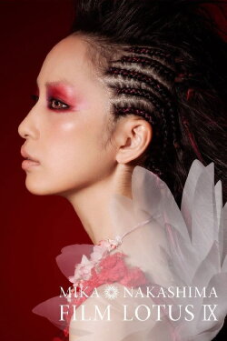 Mika Nakashima FILM LOTUS IX 2016 (2016) Mika Nakashima FILM LOTUS IX 2016 (2016)
