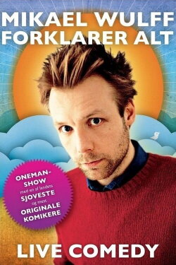 Mikael Wulff - Explains Everything (2010)