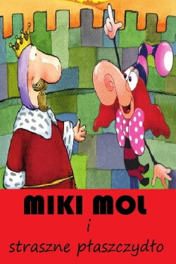 Miki Mol i Straszne Płaszczydlo (1996) Miki Mol i Straszne Płaszczydlo (1996)