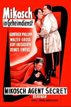 Mikosch of the Secret Service (1959) Mikosch of the Secret Service (1959)