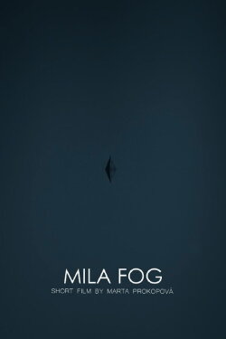 MILA FOG (2015) MILA FOG (2015)