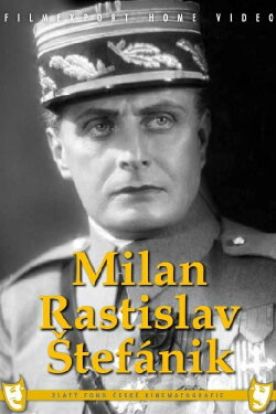 Milan Rastislav Štefánik (1935) Milan Rastislav Štefánik (1935)