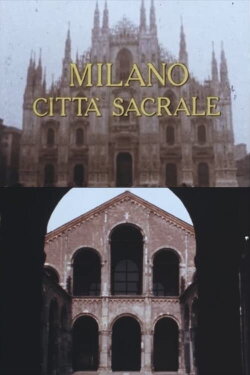 Milano città sacrale (1982) Milano città sacrale (1982)